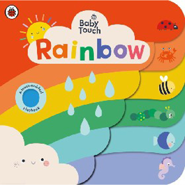 

Baby touch: rainbow / Ladybird
