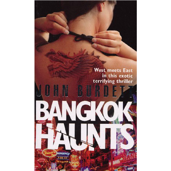 

Bangkok Haunts / John Burdett