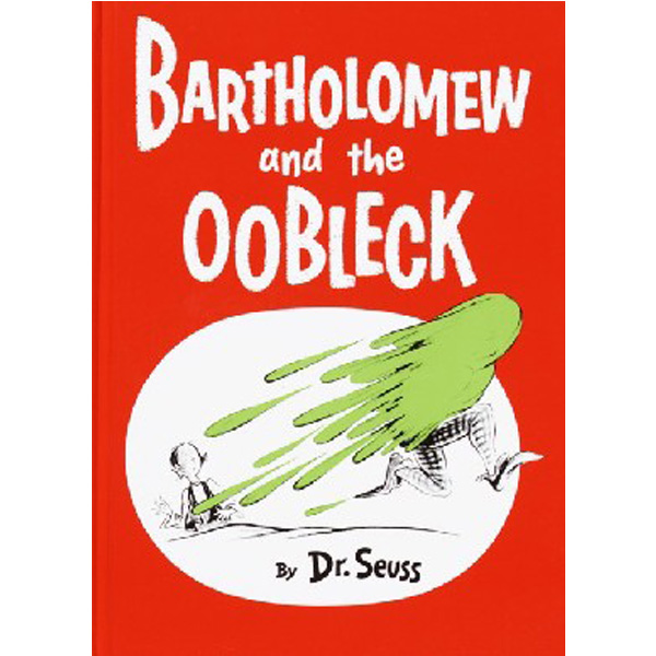 

Bartholomew & Oobleck / Dr Seuss