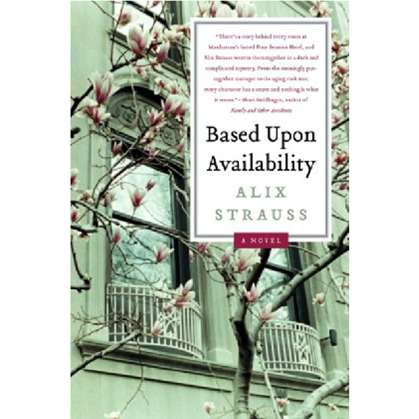 

Based Upon Availability / Strauss Alix