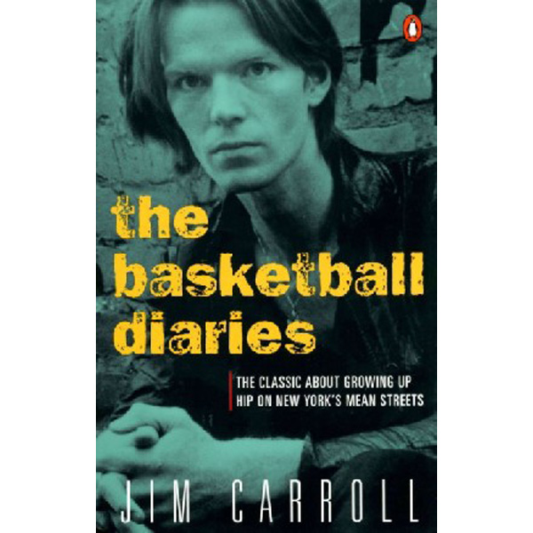 

Basketball Diaries / Carroll, Jim