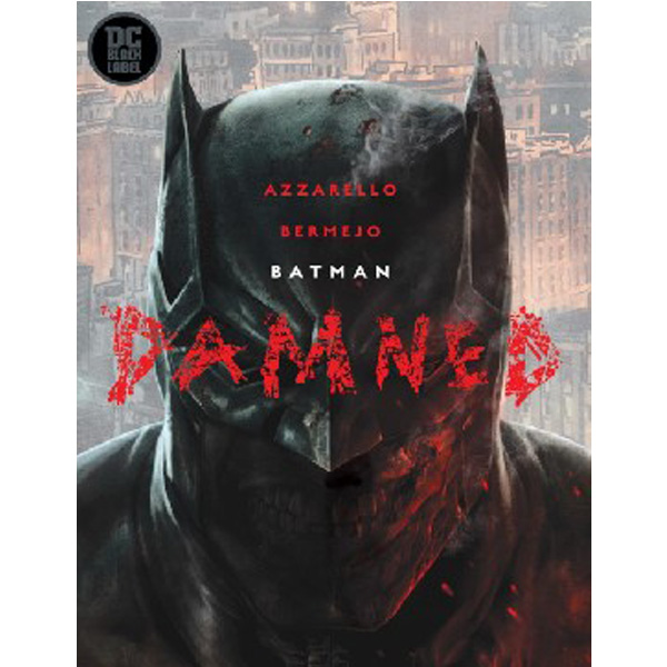 

Batman: Damned HB / Azzarello, Brian