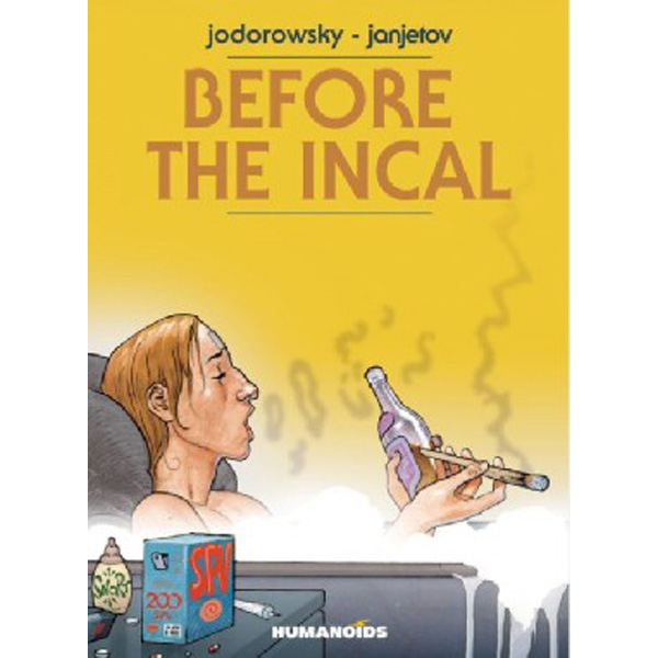 

Before the Incal / Jodorowsky Alexandro