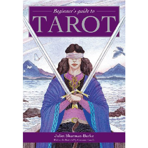 

Beginner's Guide to Tarot / Sharman-Burke Juliet