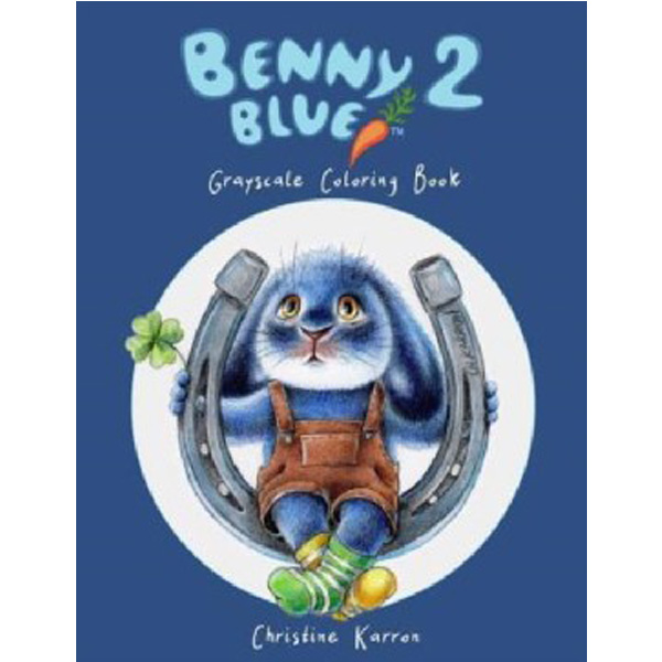 

Benny Blue 2 Grayscale Coloring Book : 2 / Christine Karron