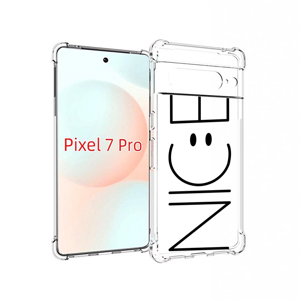 

Чехол Mypads Найс-Надпись Для Google Pixel 7 Pro, Прозрачный, Tocco