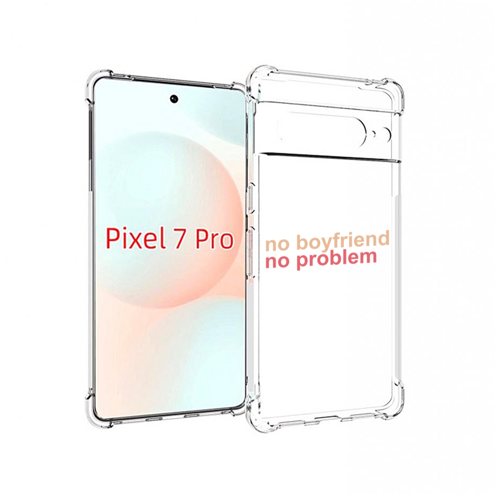 

Чехол Mypads Нет-Парня-Нет-Проблем Для Google Pixel 7 Pro, Прозрачный, Tocco