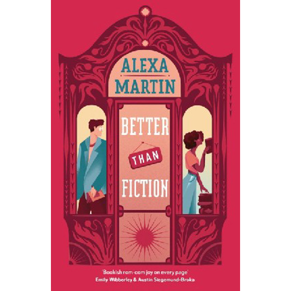 

Better than fiction / Martin, Alexa