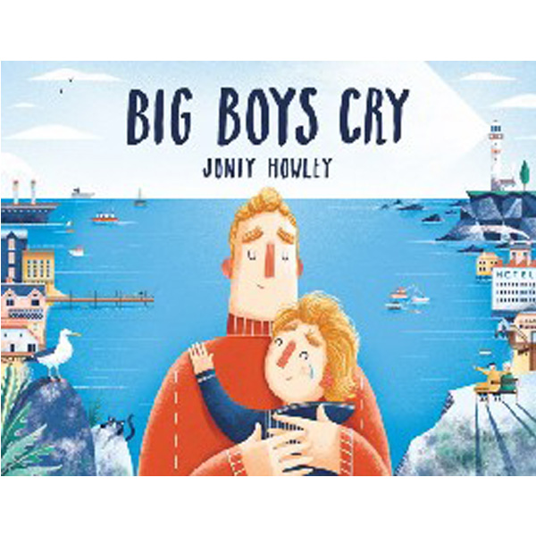 

Big Boys Cry / Howley, Jonty