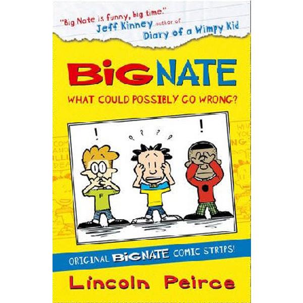 

Big Nate Compilation 1: What Could Possibly Go Wrong' / Peirce Lincoln