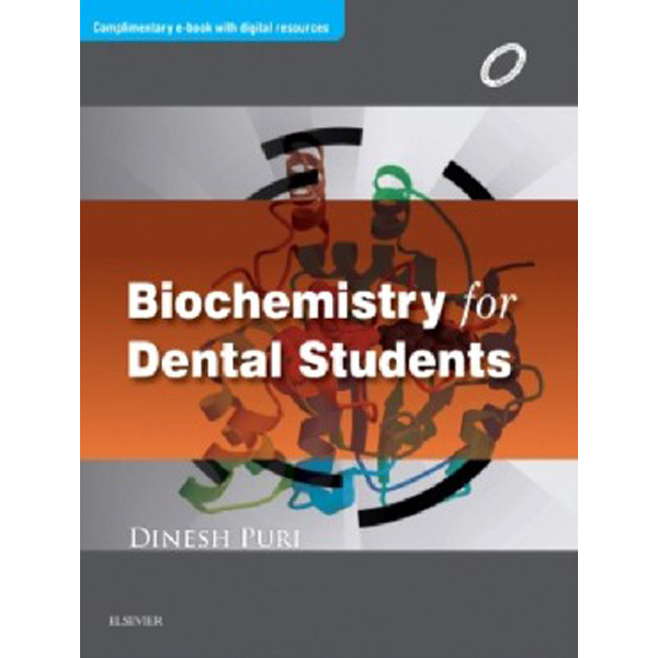 

Biochemistry for Dental Students / Puri Dinesh