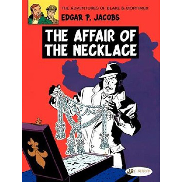

Blake & mortimer vol.7: the affair of the necklace / Jacobs, Edgar P.