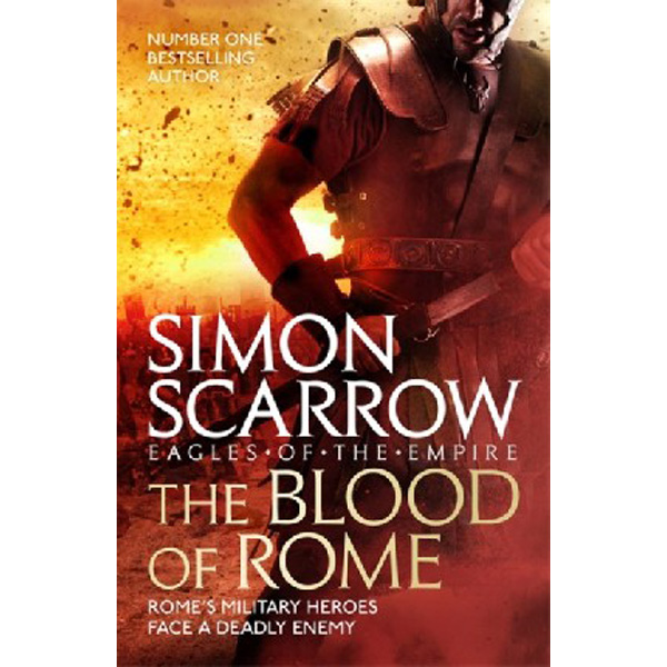 

Blood of Rome Eagles of the Empire 17 / Scarrow Simon