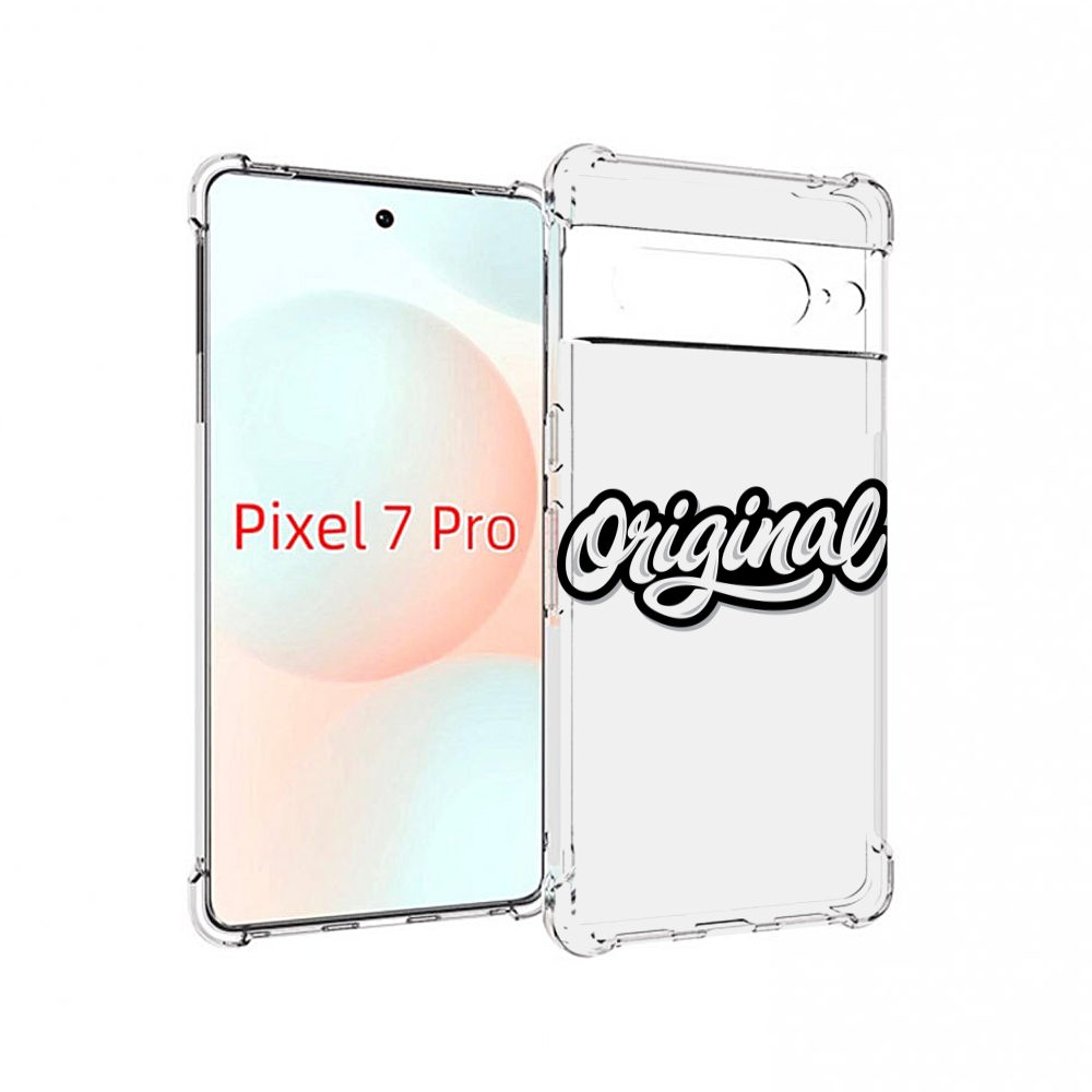 

Чехол Mypads Оригинал-Надпись Для Google Pixel 7 Pro, Прозрачный, Tocco