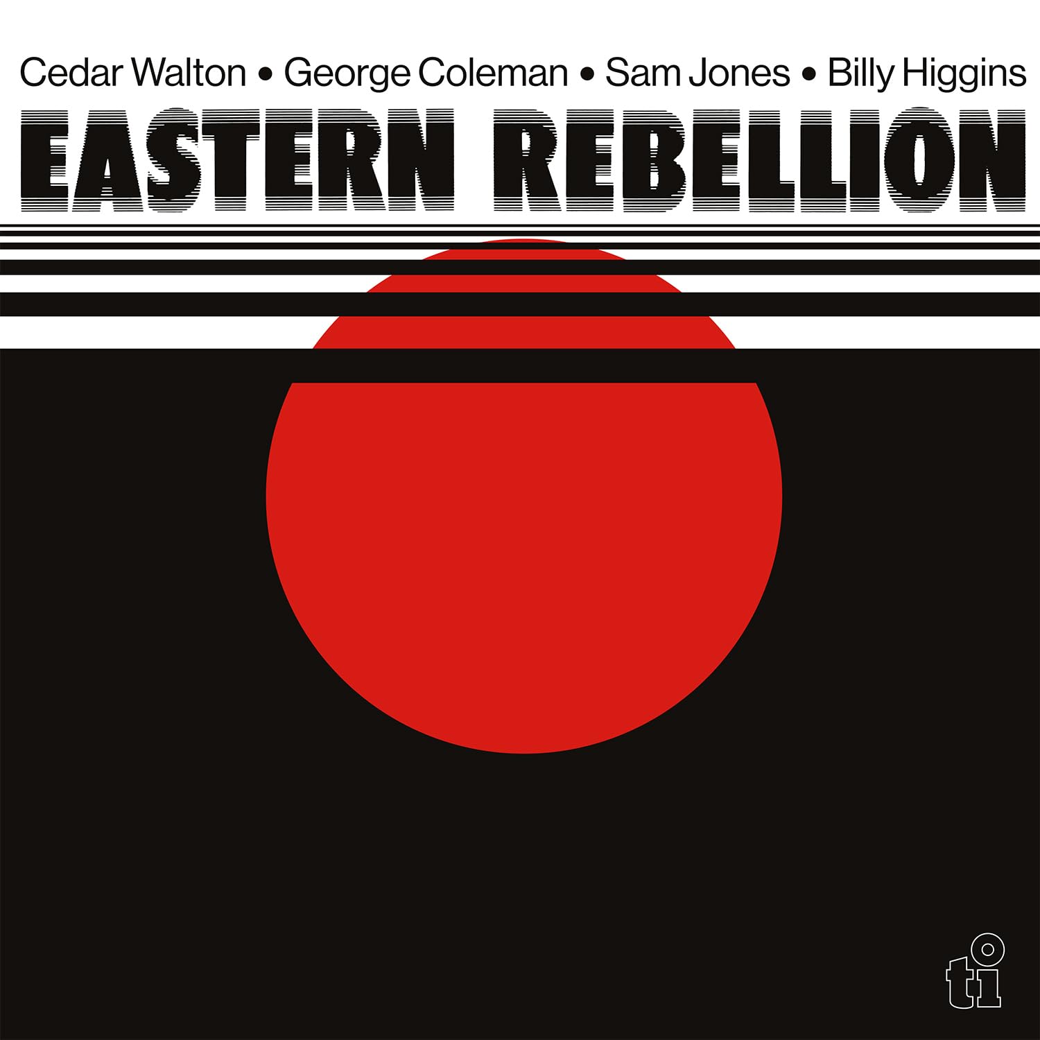 

George Coleman, Cedar Walton, Sam Jones and Billy Higgins Eastern Rebellion (Gold) (LP)