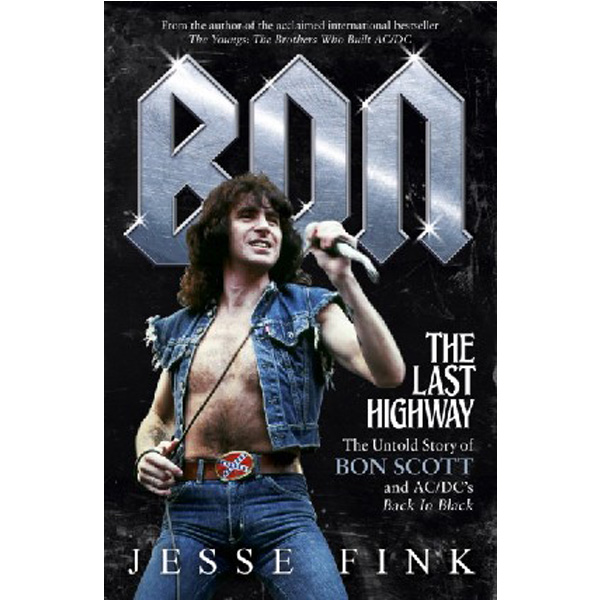 

Bon: The Last Highway / Fink Jesse
