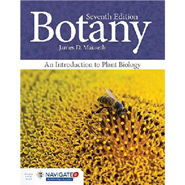 

Botany: An Introduction to Plant Biology 7th ed. / Mauseth James D.