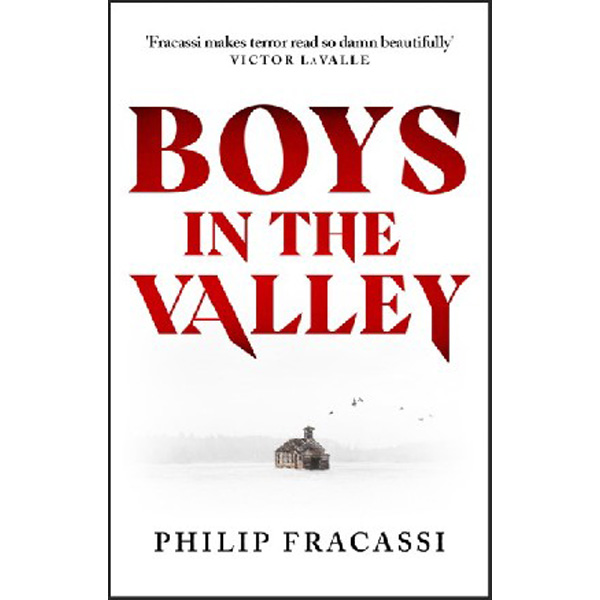 

Boys in the valley / Fracassi Philip