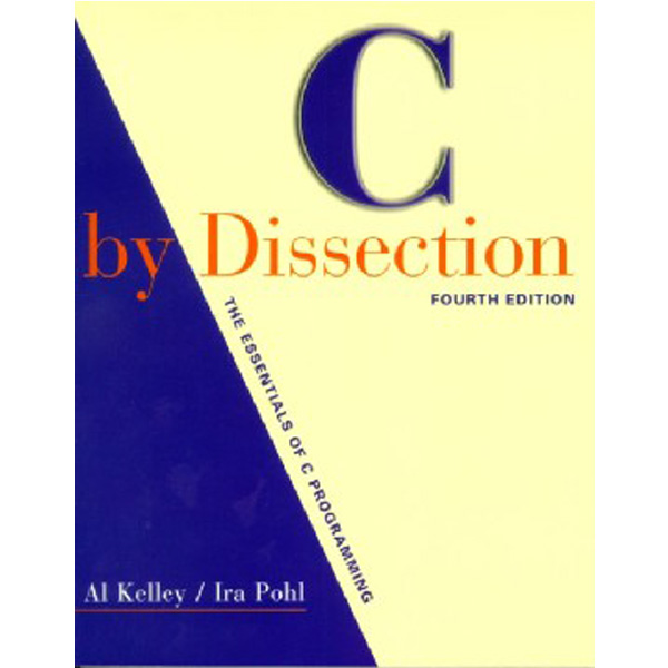

C by Dissection / Al Kelley