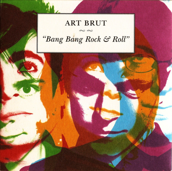 Art Brut: Bang Bang Rock & Roll (1 CD)