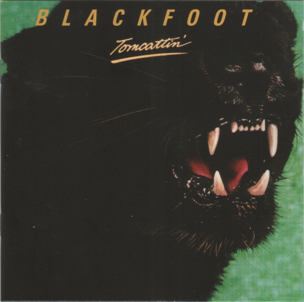 

Blackfoot: Tomcattin (1 CD)