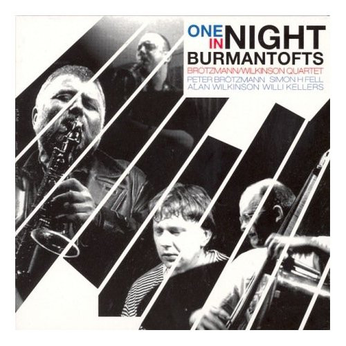 

Brotzmann / Wilkinson Quartet: One Night in Burmantofts (1 CD)