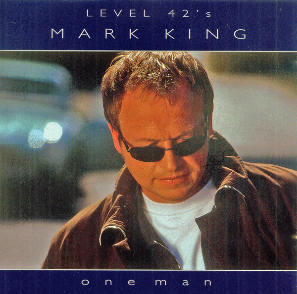 

Mark King: One Man (1 CD)