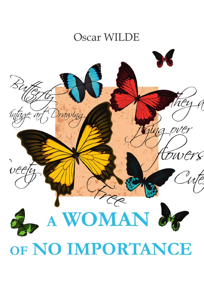 

A Woman of No Importance