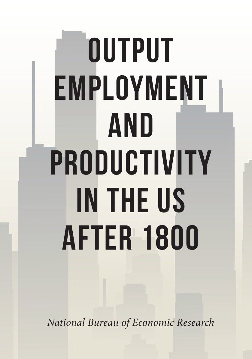 

Output, Employment, and Productivity in the United States after 1800