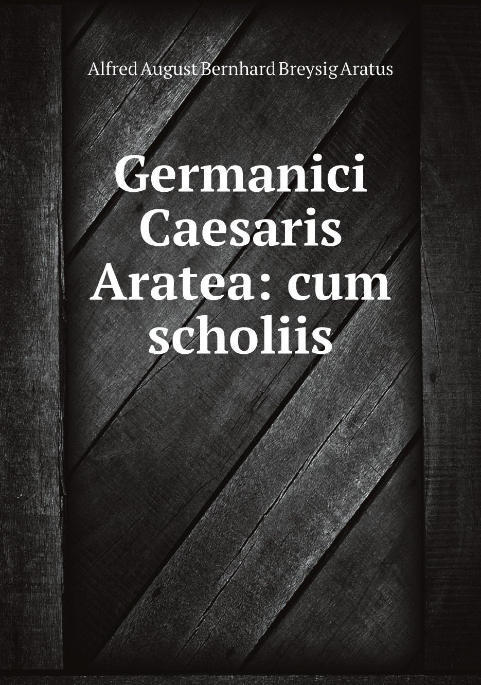 

Germanici Caesaris Aratea: cum scholiis