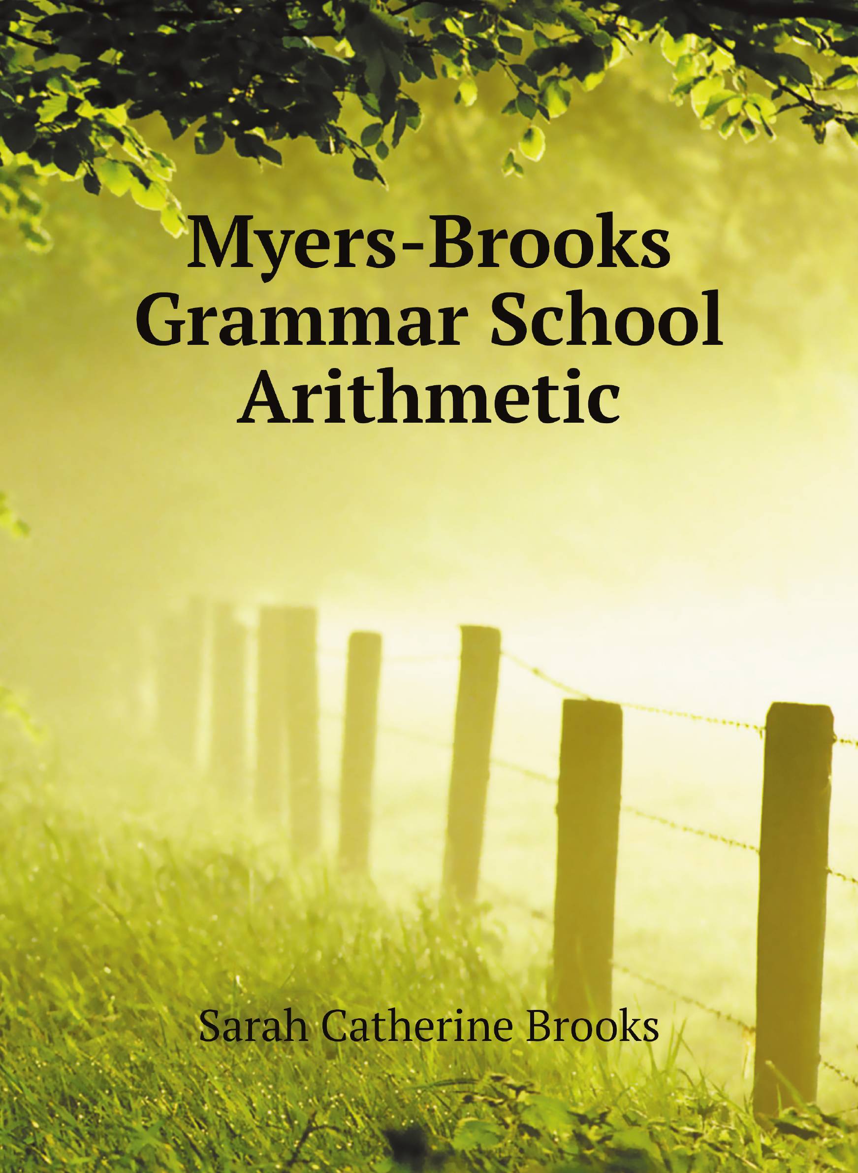 

Myers-Brooks Grammar School Arithmetic
