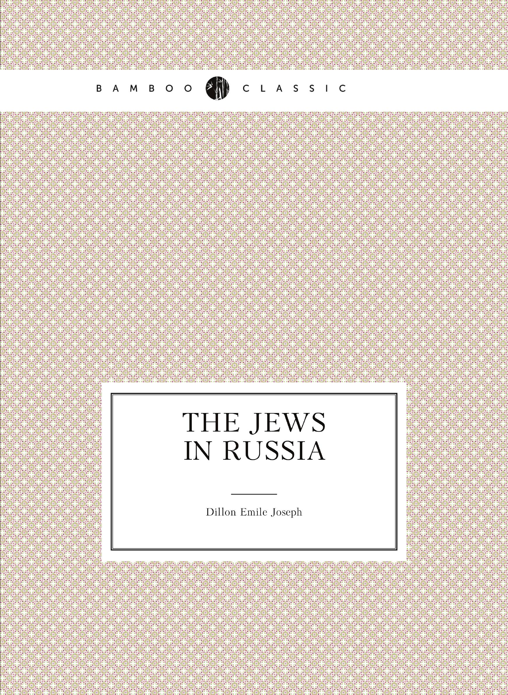 

The Jews in Russia