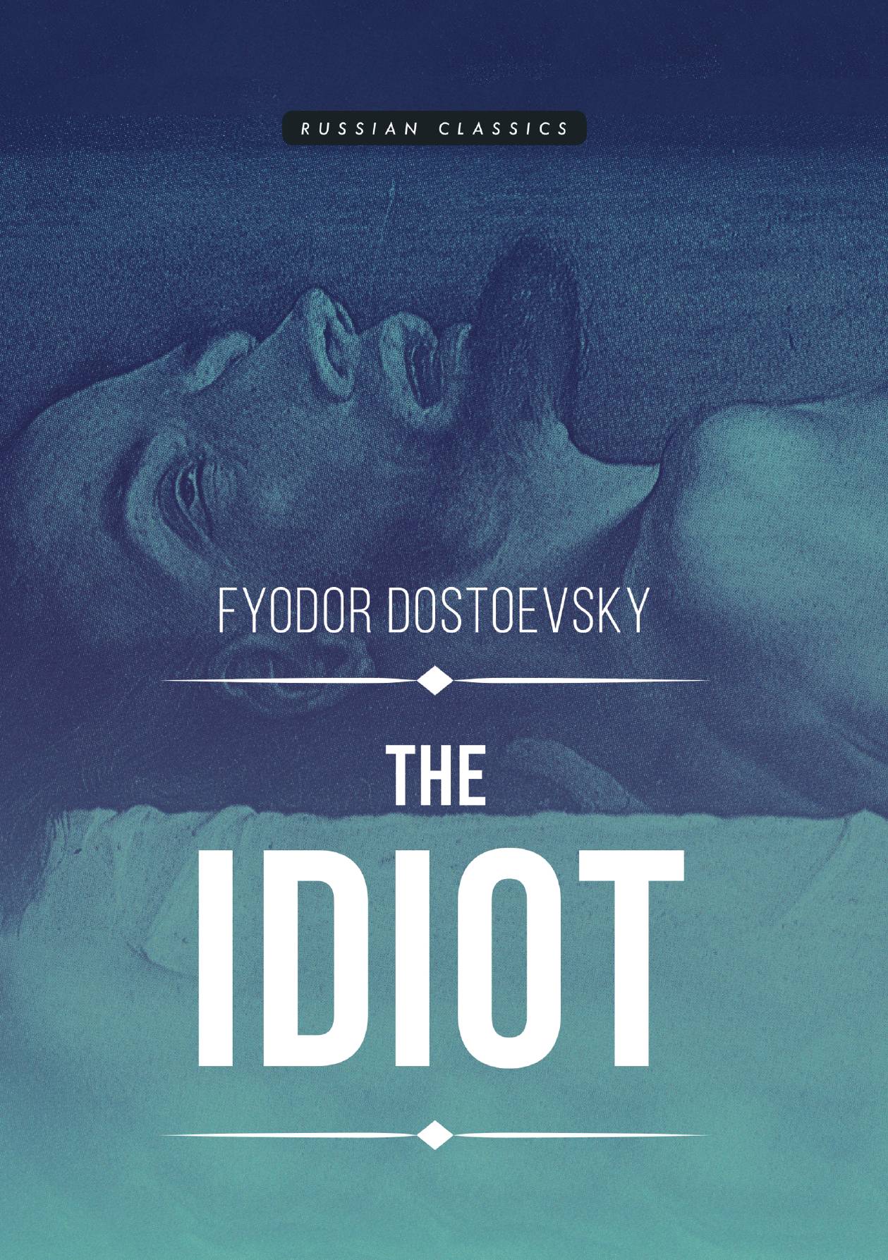 

The Idiot