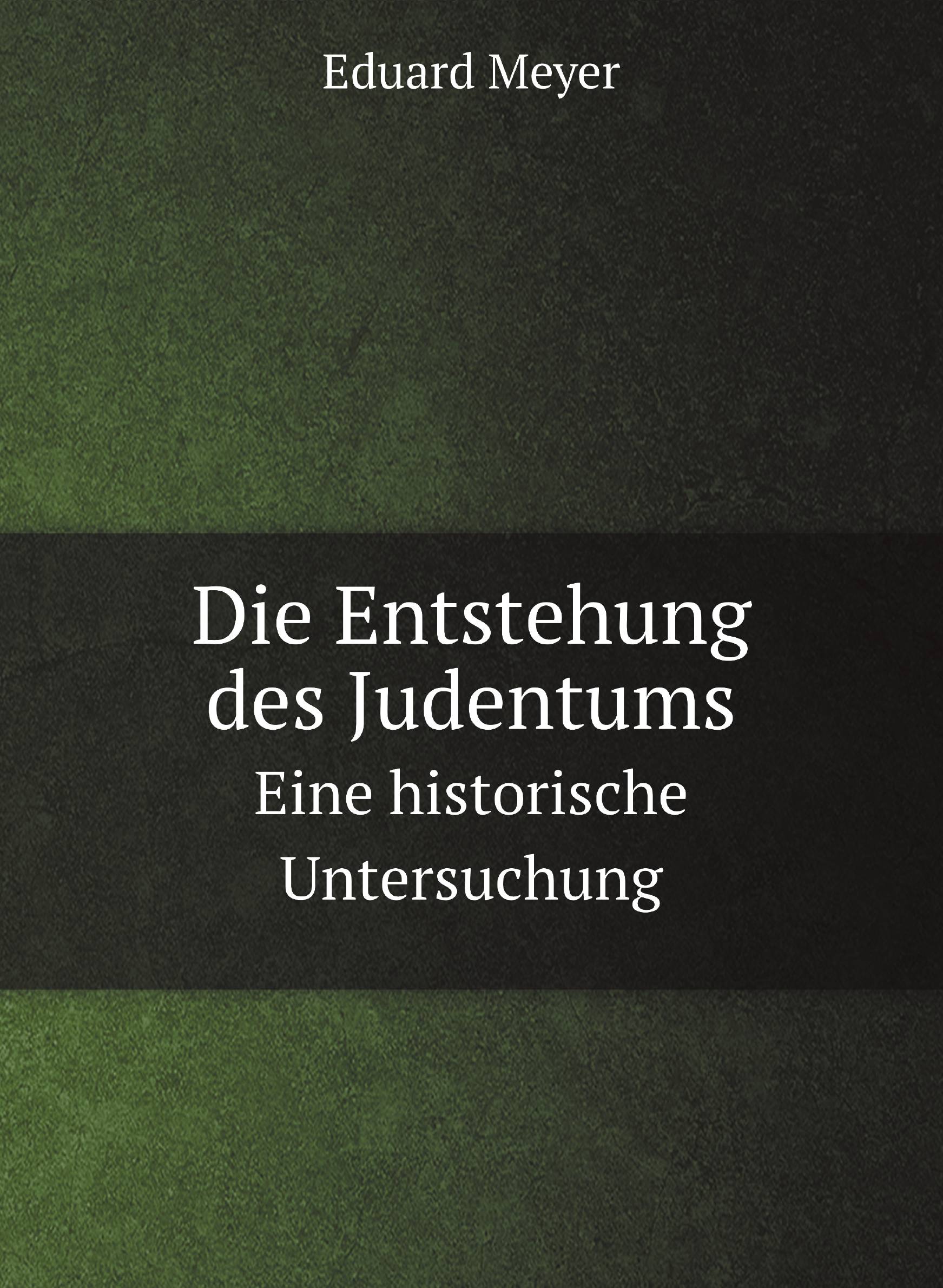 

Die Entstehung des Judentums