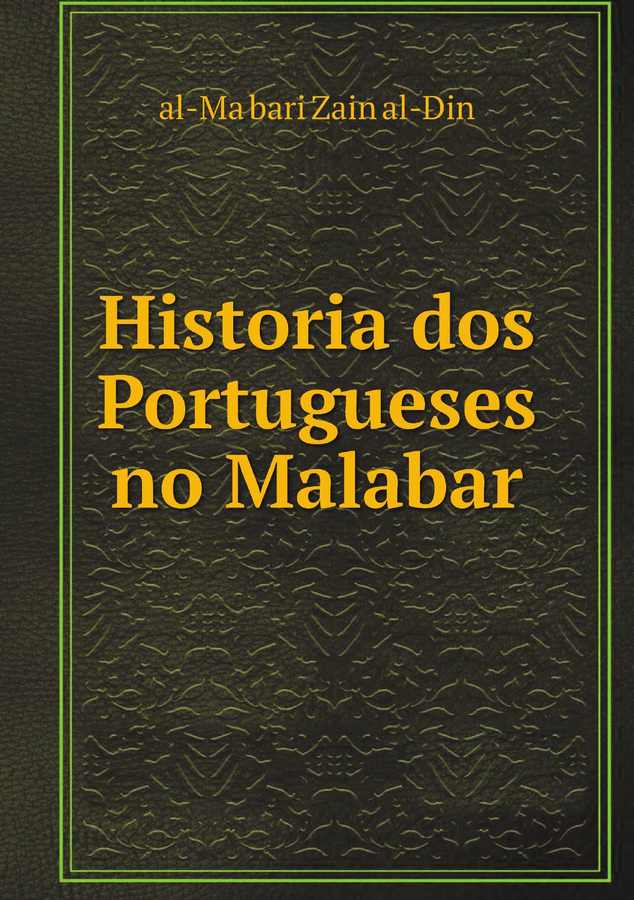 

Historia dos Portugueses no Malabar