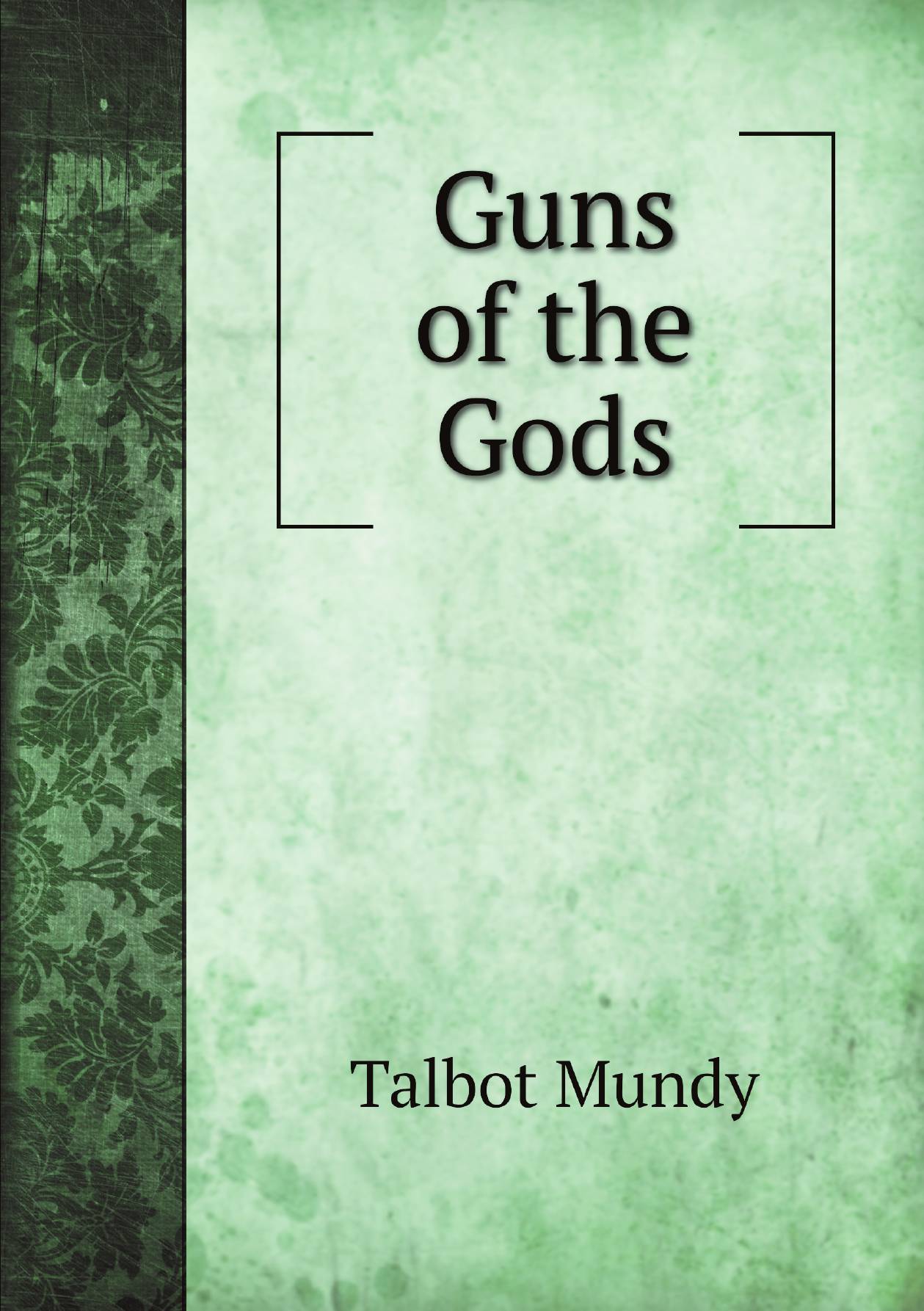 

Guns of the Gods