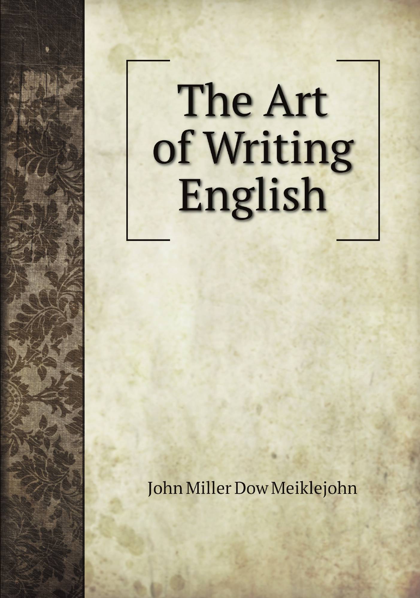 

The Art of Writing English