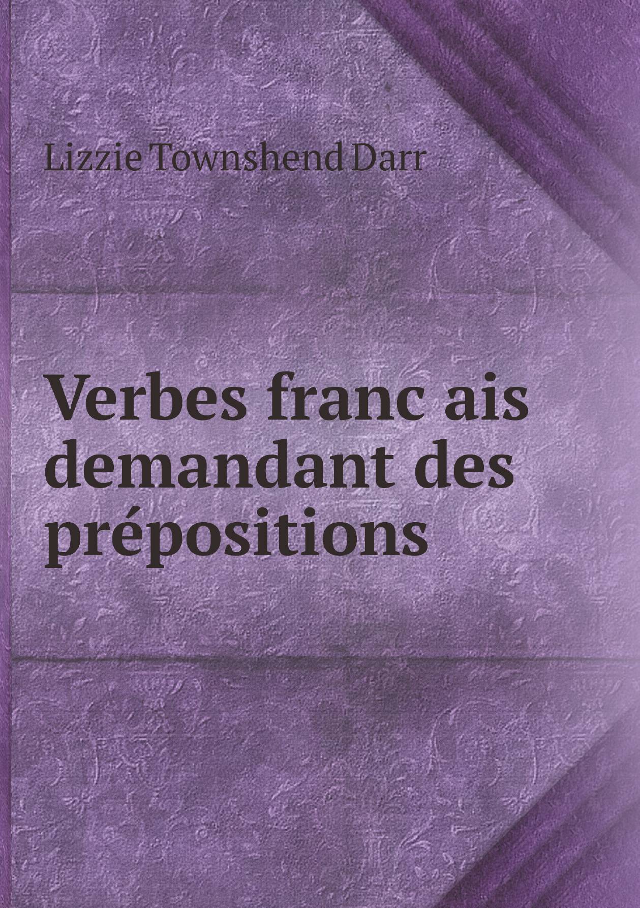 

Verbes francais demandant des prepositions
