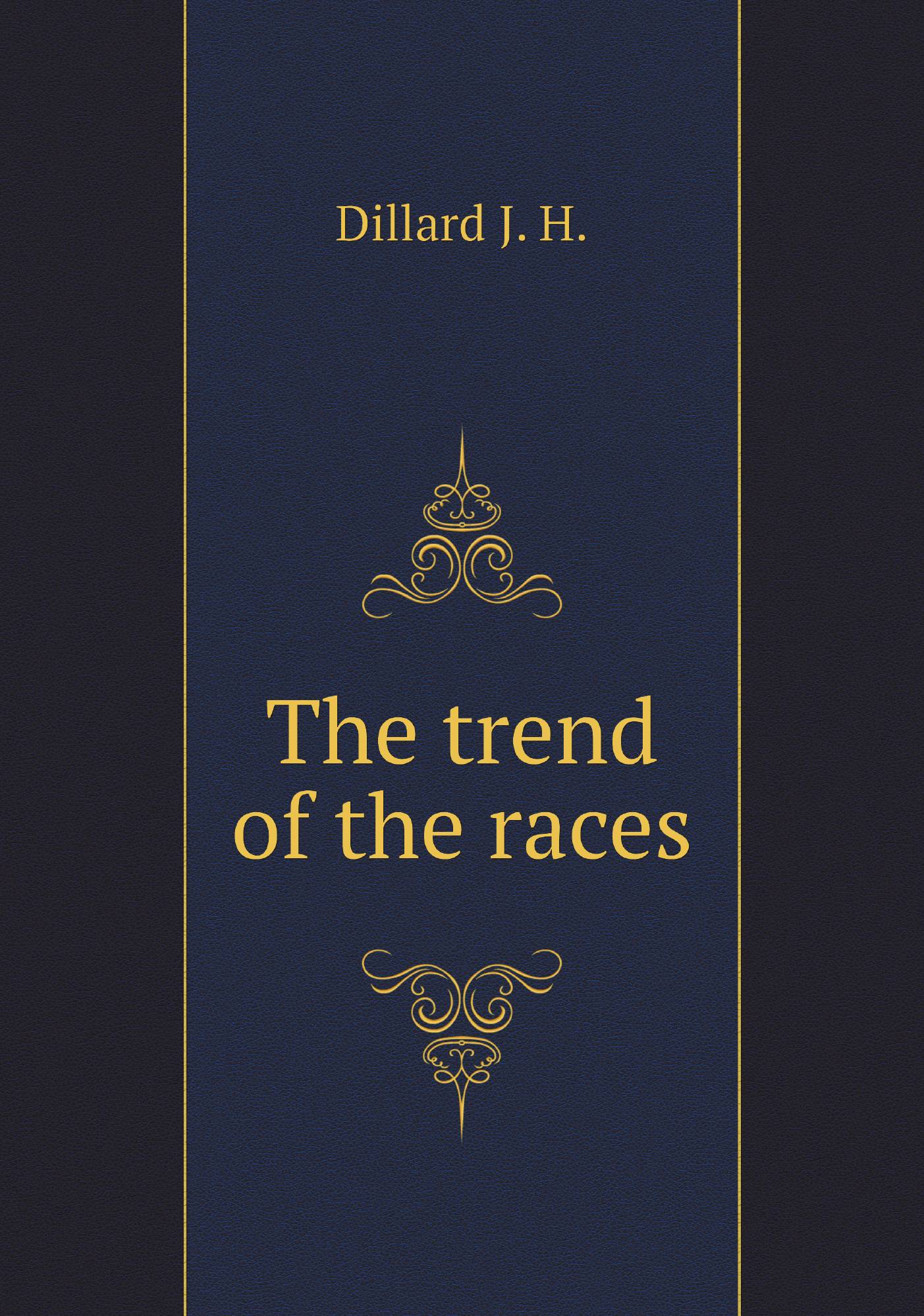 

The trend of the races
