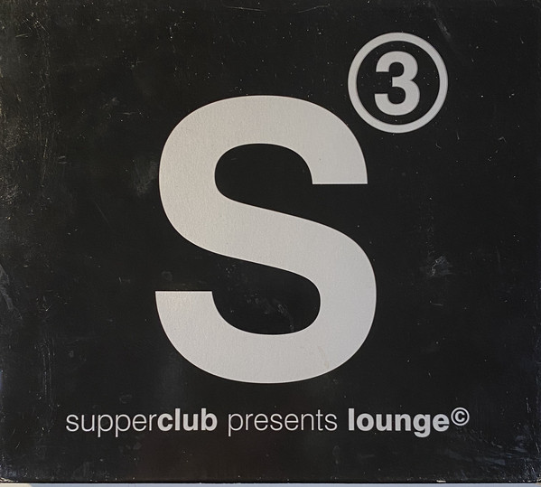 Various Artists: Supperclub Presents Lounge V.3 (2 CD)