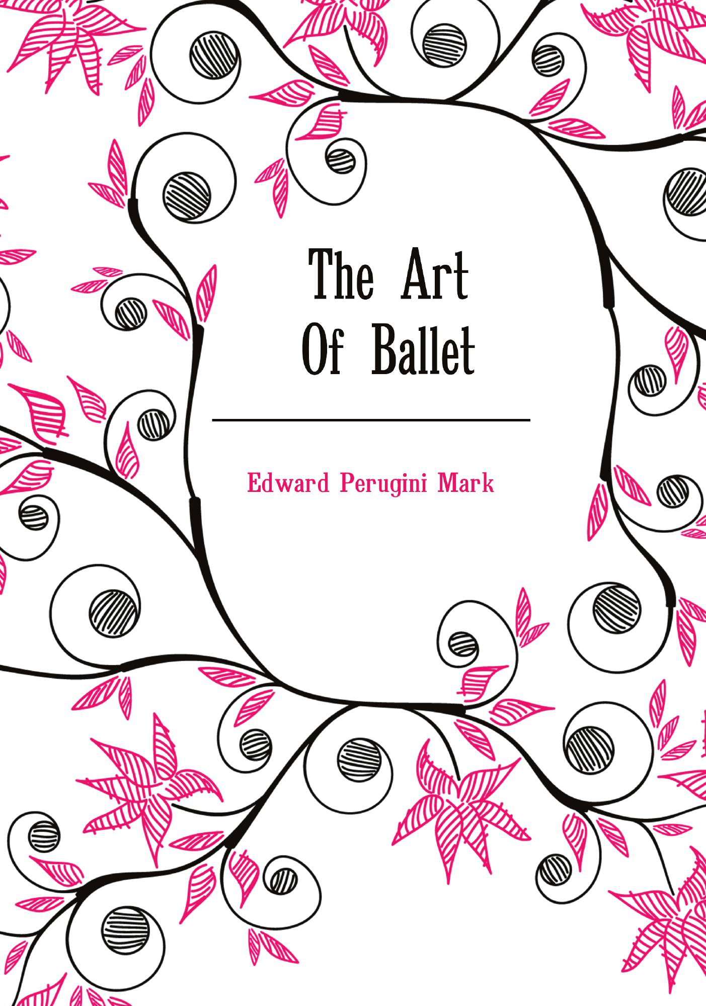 

The Art Of Ballet