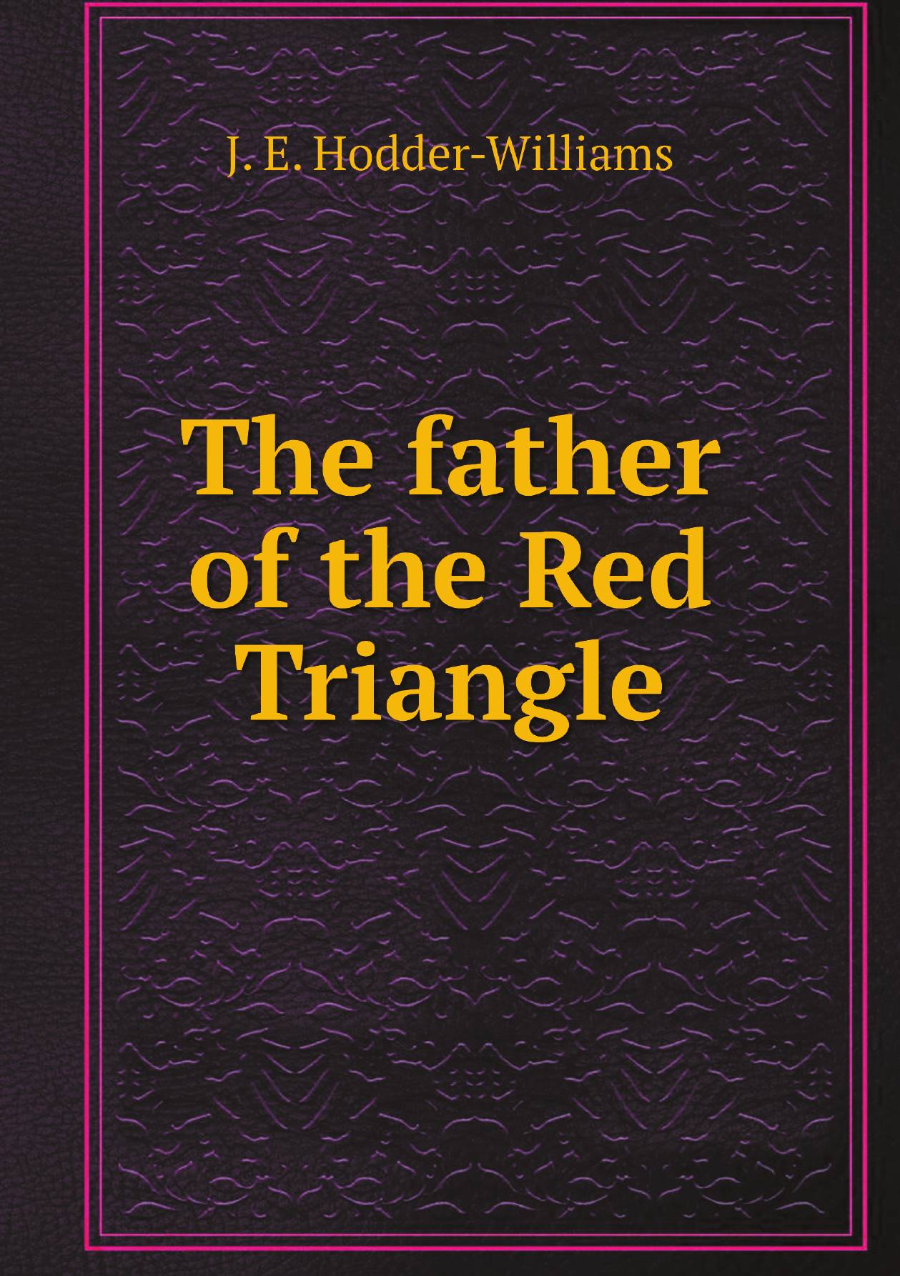 

The father of the Red Triangle