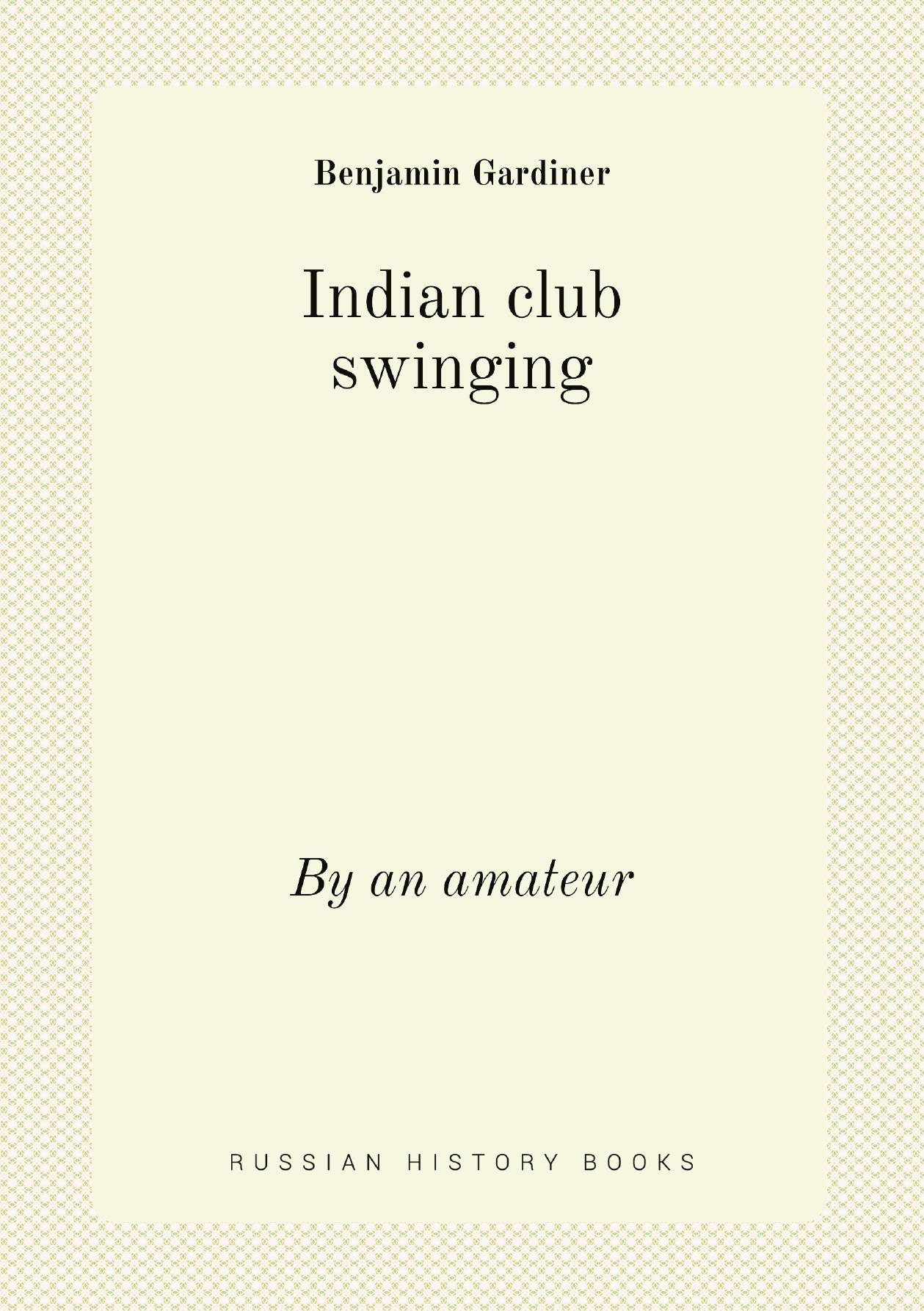 

Indian club swinging