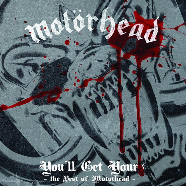 Motorhead - You'll Get Yours - The Best Of (1 CD)