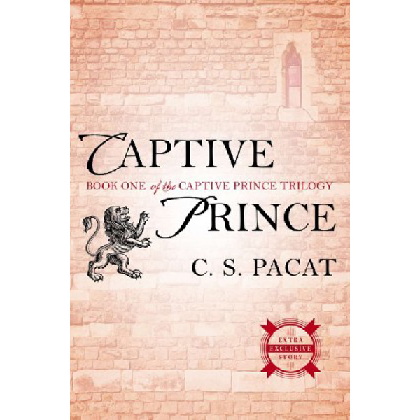 

Captive Prince: Book One of the Captive Prince Trilogy / Pacat C. S.