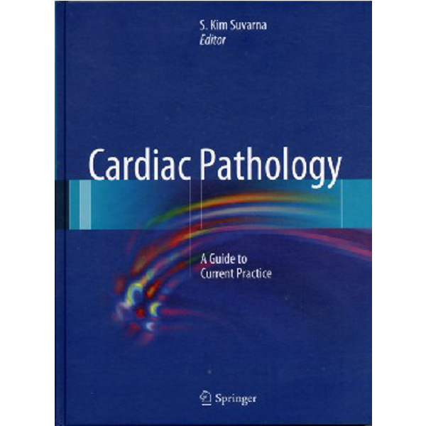 

Cardiac Pathology / Suvarna