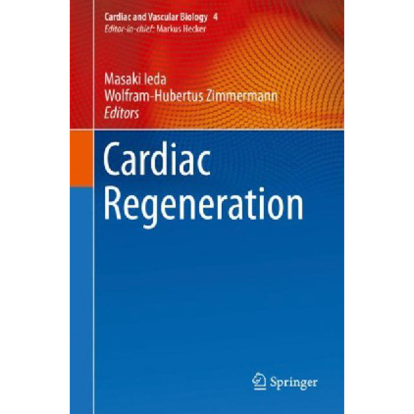 

Cardiac Regeneration / Masaki Ieda, Wolfram-Hubertus Zimmermann