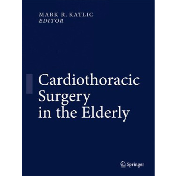 

Cardiothoracic surgery in the elderly / Katlic