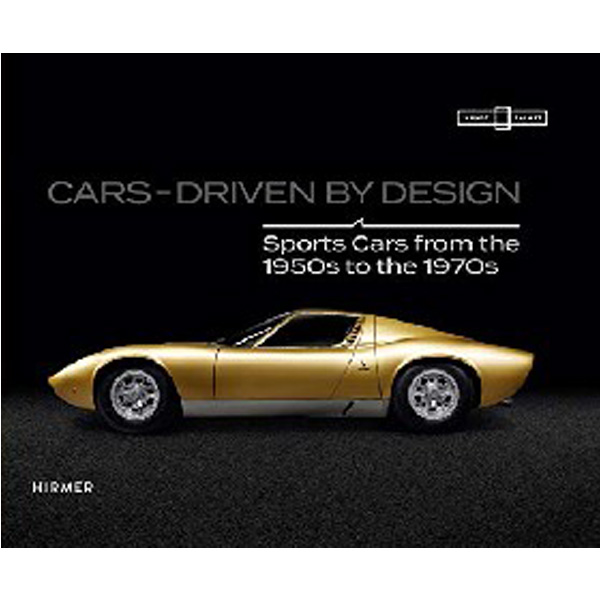 

CARS: Driven By Design / Castenow Dieter