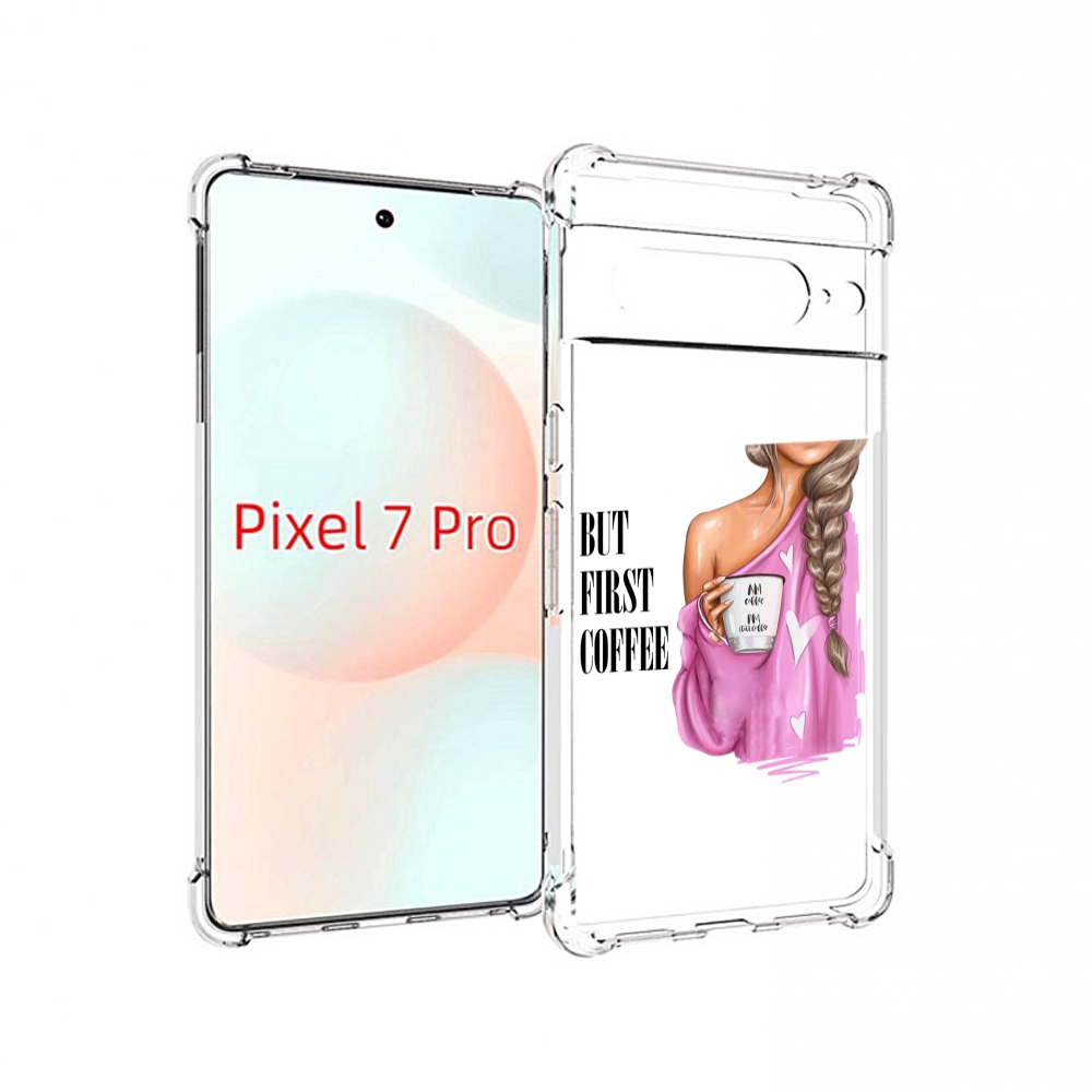 

Чехол Mypads Сначала-Кофе Для Google Pixel 7 Pro, Прозрачный, Tocco